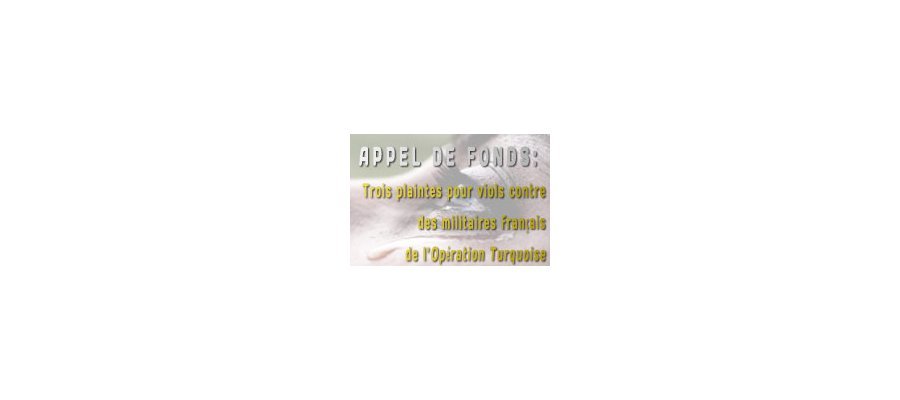 Image:Appel de fonds : trois plaintes pour viols contre des militaires français de l'opération Turquoise
