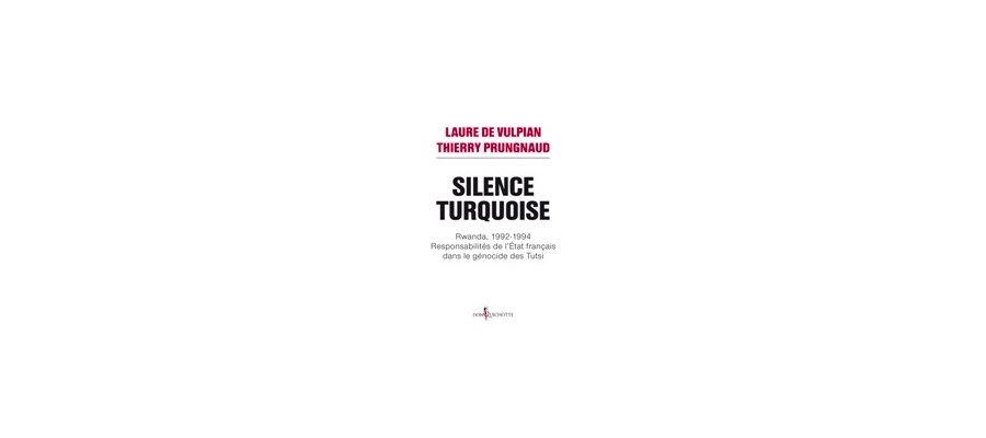 Image:Silence Turquoise : retour sur une imposture politique et militaire française