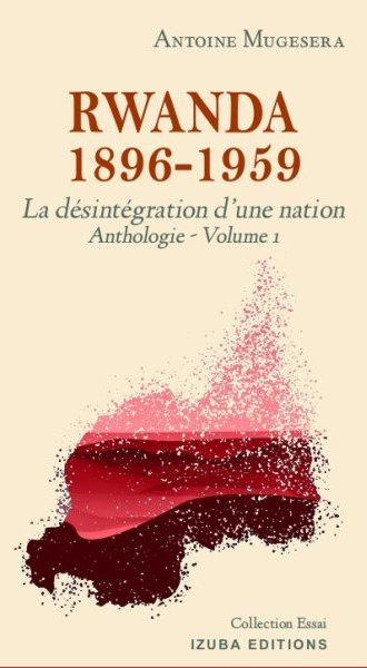 Image:Rwanda 1896 – 1959 : La destruction d'une nation