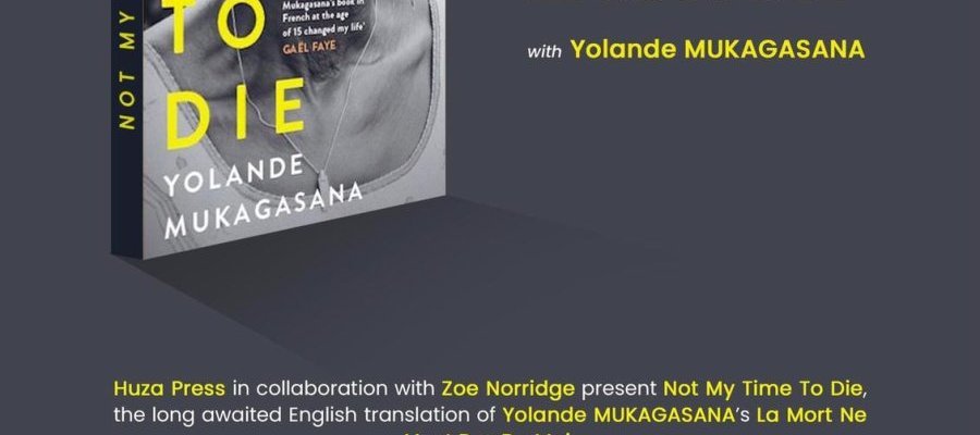 Image:Not My Time To Die - Yolande Mukagasana